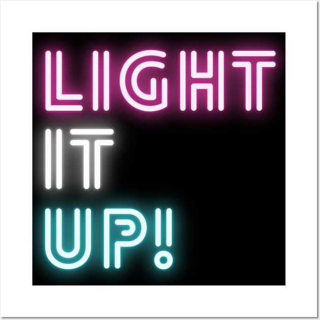 LIGHT IT UP BTS KPOP DYNAMITE LYRICS KPOP MERCH STATEMENT [NOT OFFICIAL MERCH] Wall Art by Mirai Designs